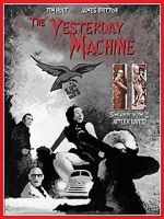 Watch The Yesterday Machine 9Movies