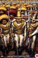 Watch Rage Against the Machine The Battle of Mexico City 9Movies
