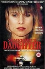 Watch Somebody\'s Daughter 9Movies