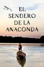 Watch El sendero de la anaconda 9Movies