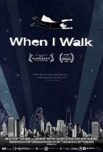 Watch When I Walk 9Movies
