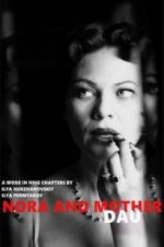 Watch DAU. Nora Mother 9Movies