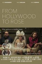 Watch From Hollywood to Rose 9Movies