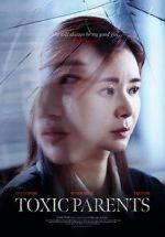 Watch Toxic Parents 9Movies