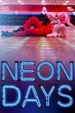 Watch Neon Days 9Movies