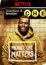 Watch Michael Che Matters (TV Special 2016) 9Movies