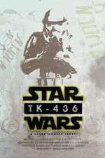 Watch TK-436 A Stormtrooper Story 9Movies