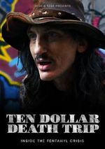 Watch Ten Dollar Death Trip 9Movies