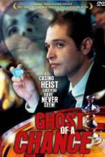 Watch Ghost of a Chance 9Movies