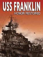 Watch USS Franklin: Honor Restored 9Movies