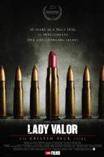 Watch Lady Valor: The Kristin Beck Story 9Movies