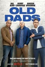 Watch Old Dads 9Movies