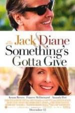 Watch Something's Gotta Give 9Movies