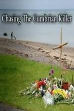 Watch Chasing the Cumbrian Killer 9Movies