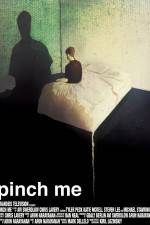 Watch Pinch Me 9Movies