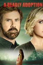 Watch A Deadly Adoption 9Movies