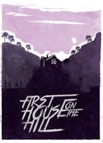 Watch First House on the Hill 9Movies