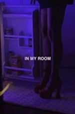 Watch In My Room 9Movies