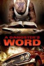 Watch A Gangster's Word 9Movies