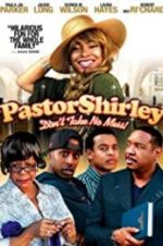 Watch Pastor Shirley 9Movies