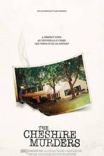 Watch The Cheshire Murders 9Movies
