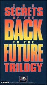 Watch The Secrets of the Back to the Future Trilogy 9Movies