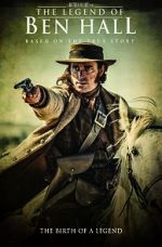 Watch The Legend of Ben Hall 9Movies