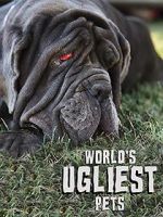 Watch World\'s Ugliest Pets 9Movies