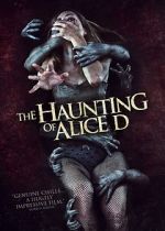 Watch The Haunting of Alice D 9Movies