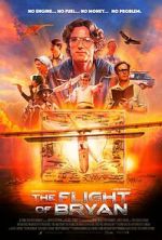 Watch The Flight of Bryan 9Movies