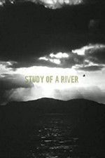 Watch Study of a River 9Movies