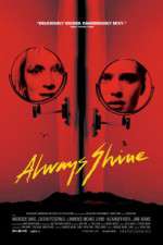 Watch Always Shine 9Movies