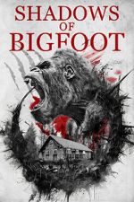 Watch Shadows of Bigfoot 9Movies