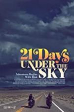 Watch 21 Days Under the Sky 9Movies
