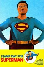 Watch Stamp Day for Superman 9Movies