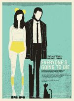 Watch Everyone\'s Going to Die 9Movies