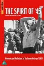 Watch The Spirit of 45 9Movies