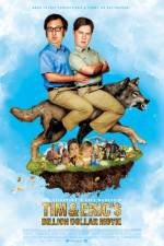 Watch Tim and Eric's Billion Dollar Movie 9Movies