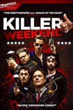 Watch Killer Weekend 9Movies