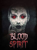 Watch Blood Spirit 9Movies