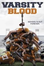 Watch Varsity Blood 9Movies