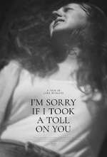 Watch I'm Sorry If I Took a Toll on You 9Movies
