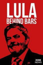 Watch Lula: Behind Bars 9Movies