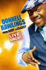 Watch Donnell Rawlings From Ashy to Classy 9Movies