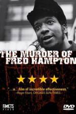 Watch The Murder of Fred Hampton 9Movies