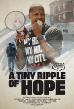 Watch A Tiny Ripple of Hope 9Movies