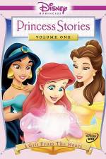 Watch Disney Princess Stories Volume One A Gift from the Heart 9Movies