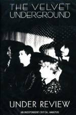 Watch The Velvet Underground Under Review 9Movies