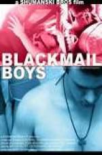 Watch Blackmail Boys 9Movies