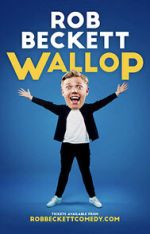 Watch Rob Beckett: Wallop (TV Special 2022) 9Movies